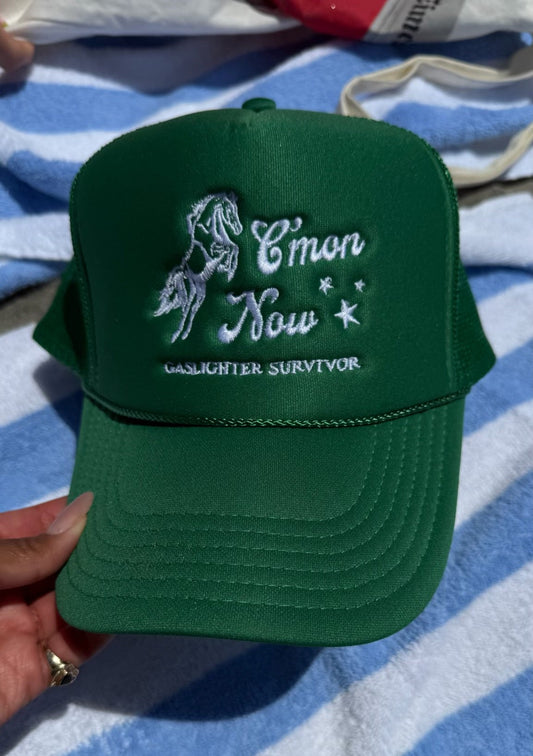 C'mon Now - Gaslighter Survivor
